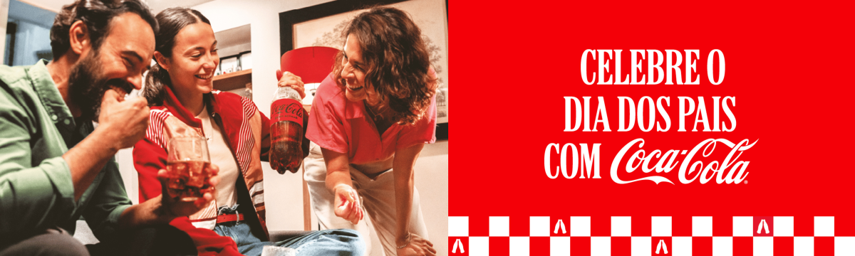 Coca cola celebre os dias dos pais
